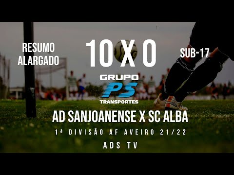 🔴 Highlights 🏆 Sub-17 ⚽ AD Sanjoanense x SC Alba - 27ª Jornada