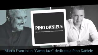 Marco Francini - Canto Jazz Pino Daniele 30-03-2016
