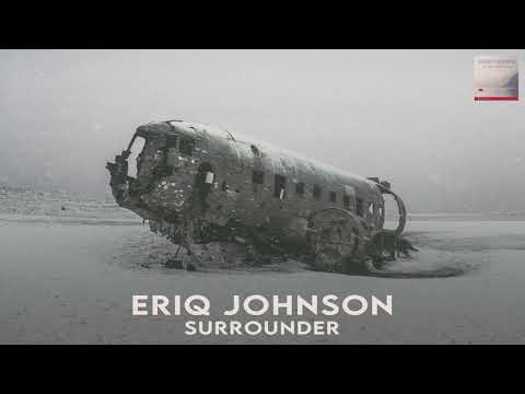Eriq Johnson - Surrounder