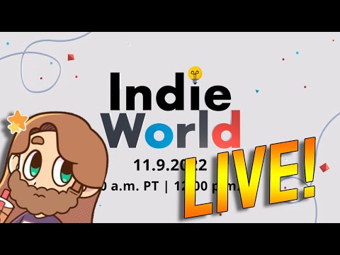 Let's Watch The 11/9 Indie World Showcase!