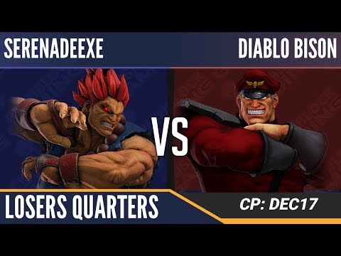 CP:12/17 [FV] - SerenadeEXE (Akuma) vs Diablo Bison (M. Bison) - Losers Quarters