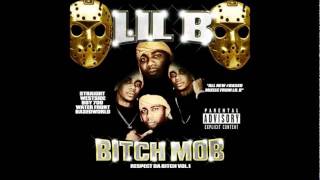 Yes - Lil B (Bitch Mob Respect Da Bitch Vol. 1).wmv