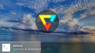 Leeyou &amp; Danceey [feat. Luke Mitchell] - Mirage