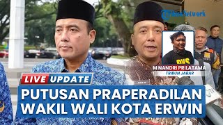 Wawalkot Bandung Erwin Tetap Berstatus Tersangka, Gugatan Praperadilan Ditolak Hakim Tunggal