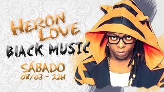 Heron Love na Kiss & Fly Campinas - 08/03 Sábado