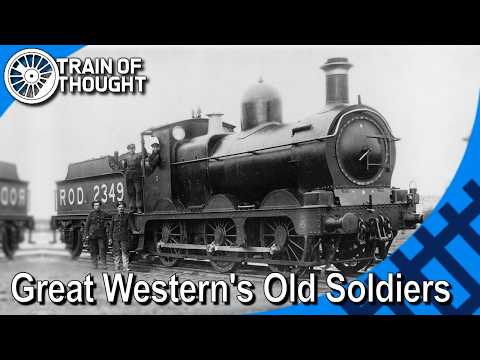 The Great Western Railway's Unlikely War Heroes - GWR 2301 "Dean Goods"