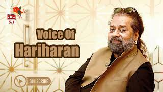 Voice of Hariharan Vol-1 | DTS (5.1 )Surround | High Quality Song