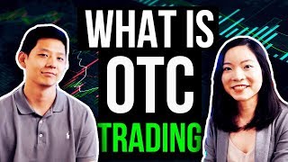 OTC Trading Explained | How Can You Benefit from OTC Trading?