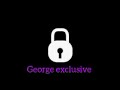 Gift Lunga : George 🔐(exclusive)(