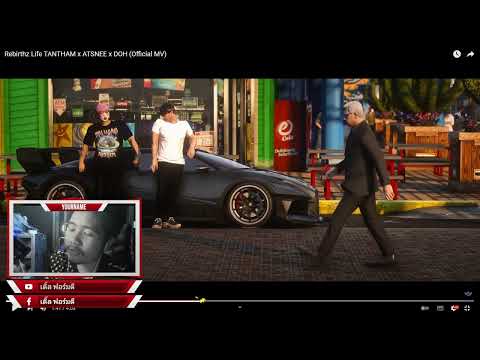 EP76 Rebirthz Life TANTHAM x ATSNEE x DOH (Official MV)เติ้ล ฟอร์มดี