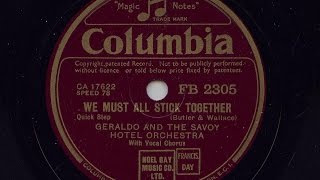 Geraldo and the Savoy Hotel Orchestra 'We Must All Stick Together' 1939 78 rpm