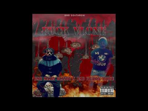 BMB Majin Blxxdy x BMB Fr3ddy Thr3e - Fuck VLONE (Full EP)