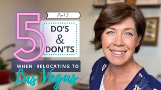 5 Dos and Don'ts When Relocating to Las Vegas