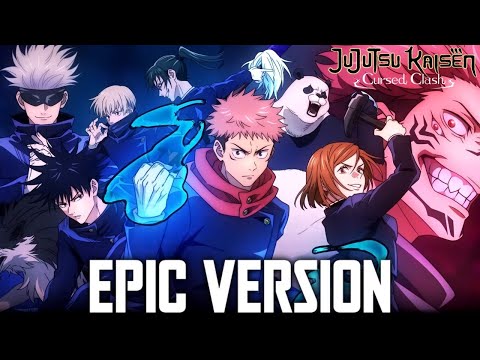 Jujutsu Kaisen: Cursed Clash - Trailer Music (feat. Your Battle is My Battle) | EPIC VERSION