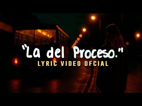 Marián Oviedo - La Del Proceso (Lyric Video Oficial)