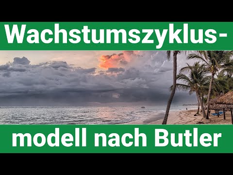 Butler's growth cycle model (explanation)!