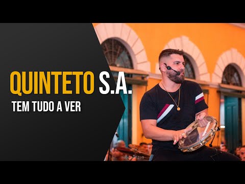 Tem Tudo a Ver - Quinteto S.A. Ao Vivo no Mercado 2 (Autoral)