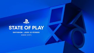 State of Play - 23 février 2023 - Replay - VOSTFR | PS5, PS4, PS VR2