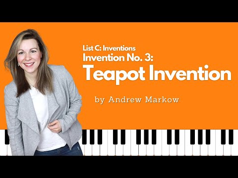 LIST C: Teapot Invention [Andrew Markow] (RCM Level 1 - Celebration Series)