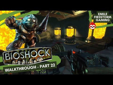 BIOSHOCK REMASTERED - Walkthrough Part 22 - No Commentary