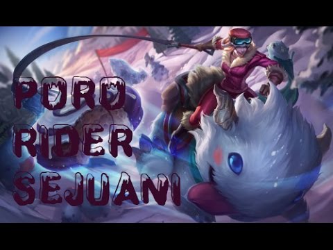 League of Legends - New Sejuani skin - Poro Rider Sejuani