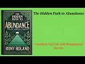 The Hidden Path to Abundance: Transform Your Life with Metaphysical Secrets (Audio-Book)