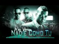 Wisin & Yandel Ft Don Omar - Nadie Como Tu [New ...