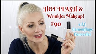 HOT FLASH &amp; Wrinkles Makeup! #89 - e.l.f  16 Hour Camouflage Concealer   BentlyK