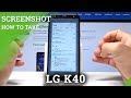 How to Take Screenshot in LG K40 - Capture & Save Screen