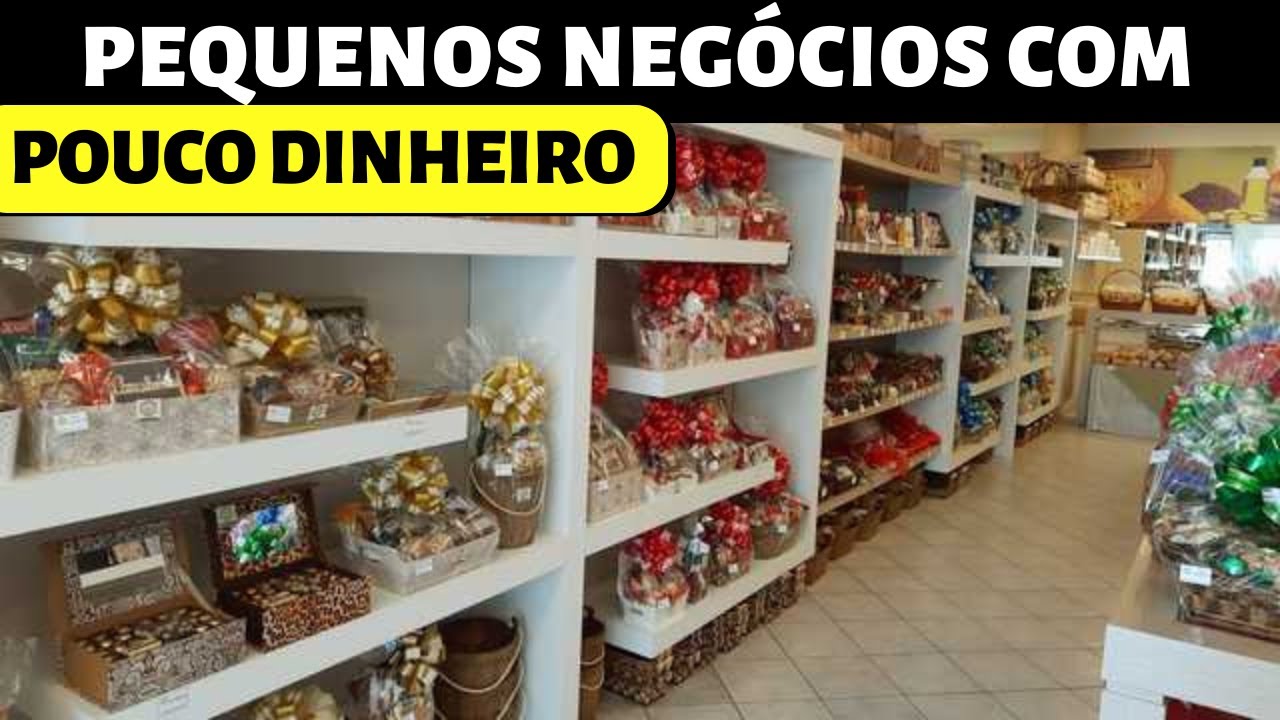 6 PEQUENOS NEGÓCIOS PARA COMEÇAR COM POUCO DINHEIRO