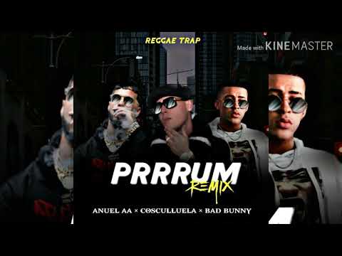 Prrum Cosculluela bad bunny anuel aa