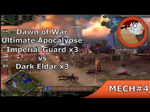 DoW: Ultimate Apocalypse - Imperial Guard x3 vs Dark Eldar x3