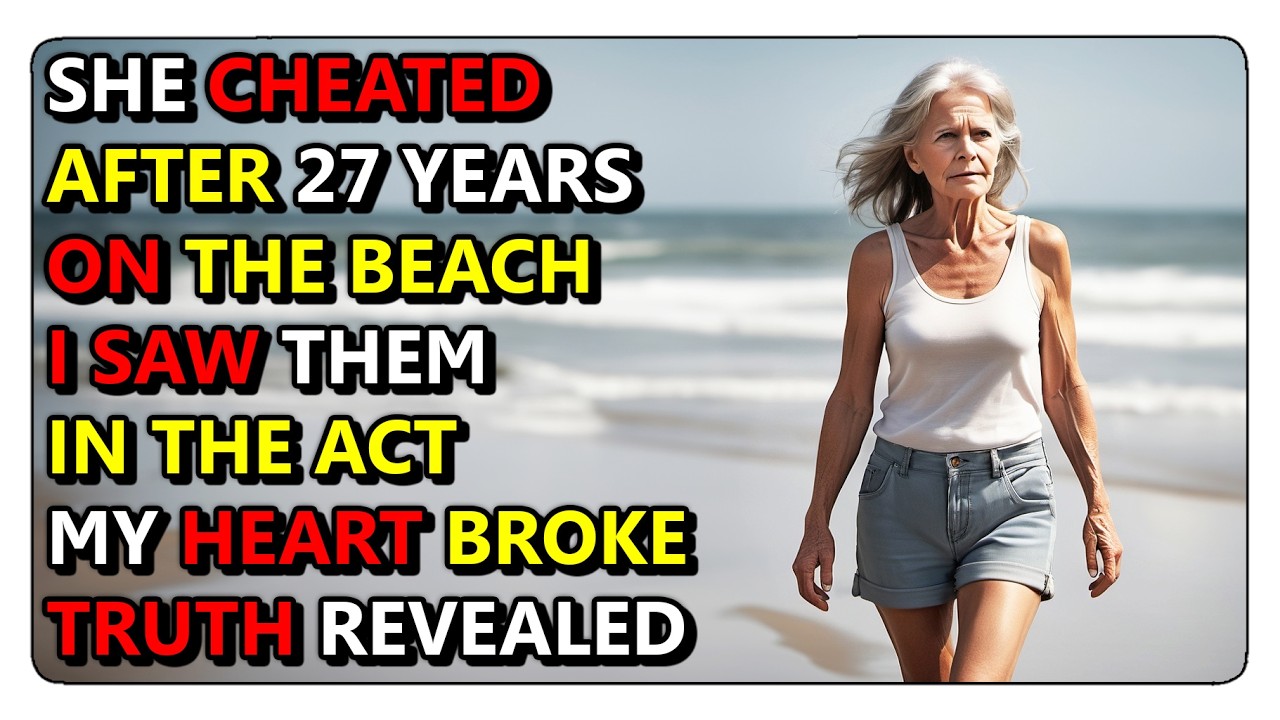 I Was Married to Her for 27 Years, and She Cheated on Me on the Beach. I Was Hurt When I Saw Them...