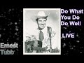 Rockclassics: Ernest Tubb - Do What You Do,Do Well - Gerald Zimmermann Rockclassics: Ernest Tubb - Do What You Do,Do Well
