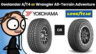 Yokohama Geolandar A/T4 or Goodyear Wrangler All-Terrain Adventure (Comparison and Review)