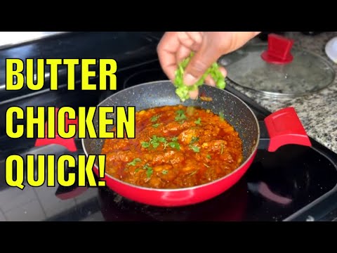 QUICK N EASY BUTTER CHICKEN RECIPE | HOW TO MAKE BUTTER CHICKEN CURRY
