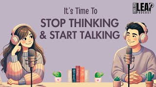 Stop Thinking Start Talking | Easy English Podcast for Conversation Practice B1 | Daily Life English