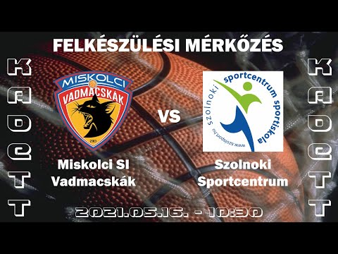 Miskolci SI Vadmacskák vs Szolnoki Sportcentrum