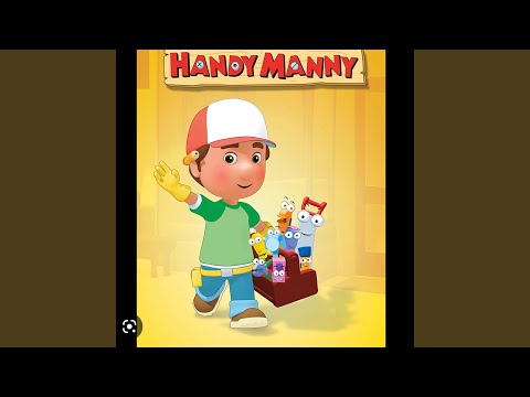 Handy Manny.