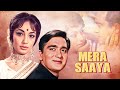 Mera Saaya Hindi Full Movie Sadhana Sunil Dutt Evergeen Blockbuster Old Classic Film