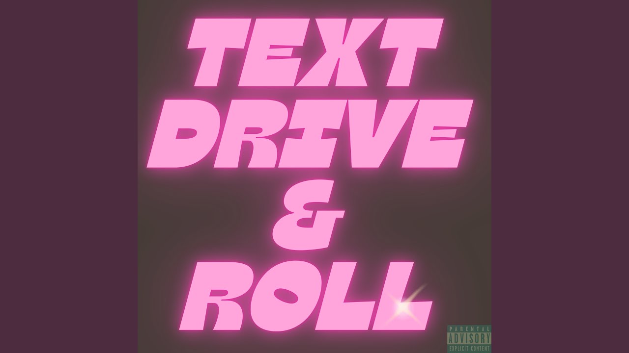 TEXT DRIVE & ROLL