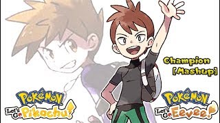 Pokemon LGP/LGE &amp; R/B/Y - Champion Battle Music [Mashup] (HQ)