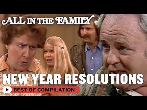 New Years Resolutions With The Bunkers | All In The Family