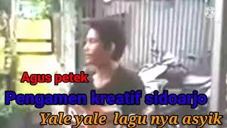 Download lagu Yale yale lagu nya asyik (Pengamen kreatif sidoarjo) Agus petek mp3 Download lagu Yale yale lagu nya asyik (Pengamen kreatif sidoarjo) Agus petek mp3