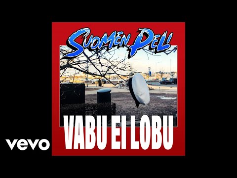 SUOMEN PELI - VABU EI LOBU (Audio)