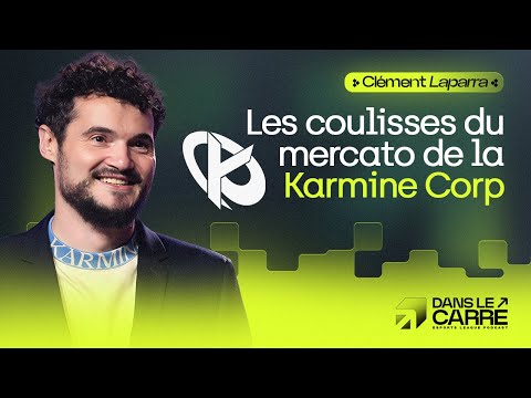 LES COULISSES DU MERCATO DE LA KARMINE - DANS LE CARRÉ (Avec KC Clément)