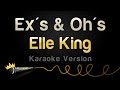 Elle King Ex S Oh S Karaoke Version