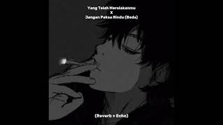 Download lagu Seventeen-Yang Telah Merelakanmu X Jangan Paksa Rindu (Beda) (Reverb   Echo) mp3