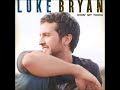 Luke Bryan - Rain is a good thing