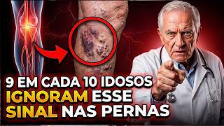 O Sinal Silencioso nas Pernas Que 9 em Cada 10 Idosos Ignoram — e Pode Custar a Vida